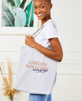 Tote bag Libérée Délivrée Retraitée - Cadeaux Papy, Cadeaux Mamie