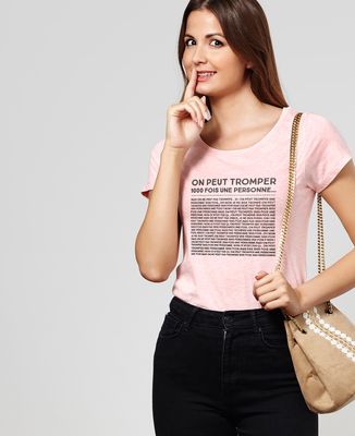 T-Shirt femme On peut tromper mille fois