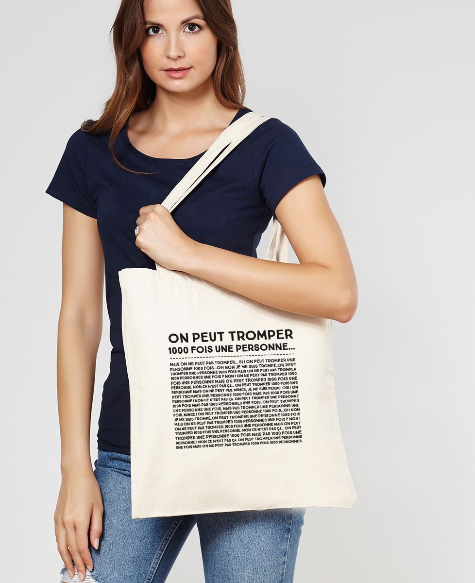 Tote bag On peut tromper une personne mille fois