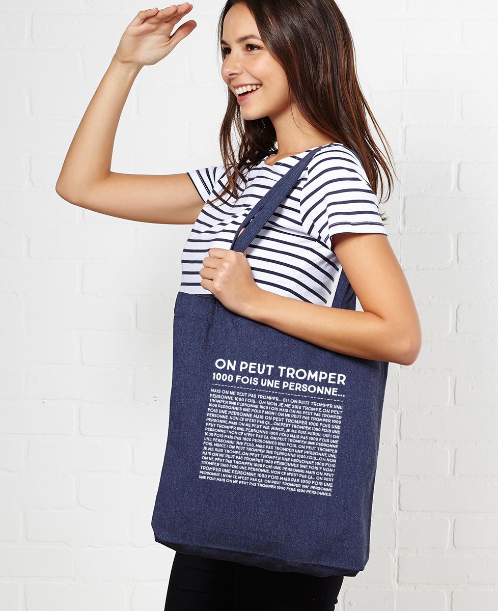 Tote bag On peut tromper une personne mille fois