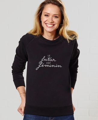 Sweatshirt femme Le Futur est Féminin