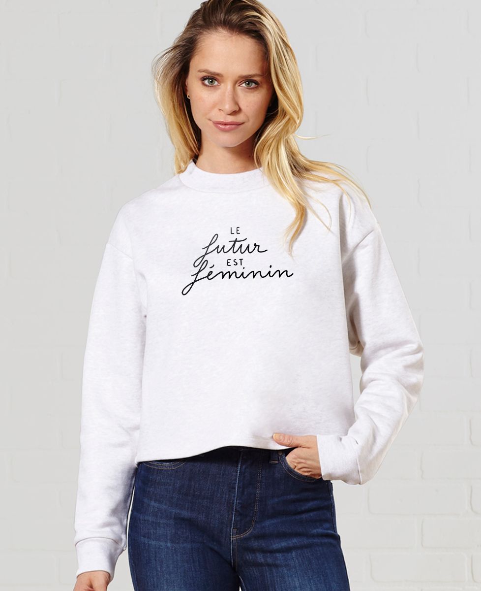 Sweatshirt femme Le Futur est Féminin