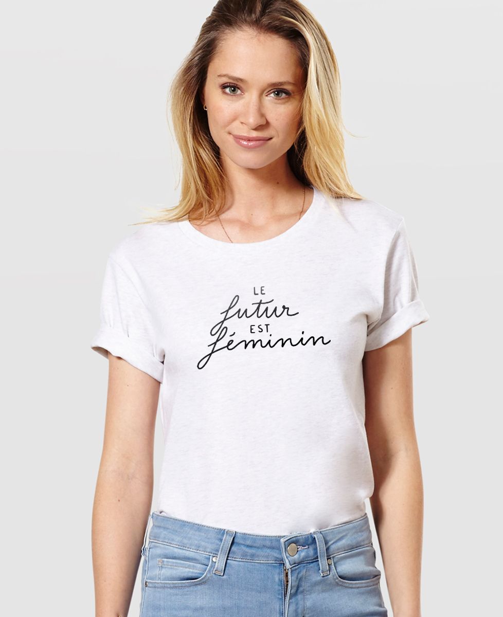 T-Shirt femme Le Futur est Féminin