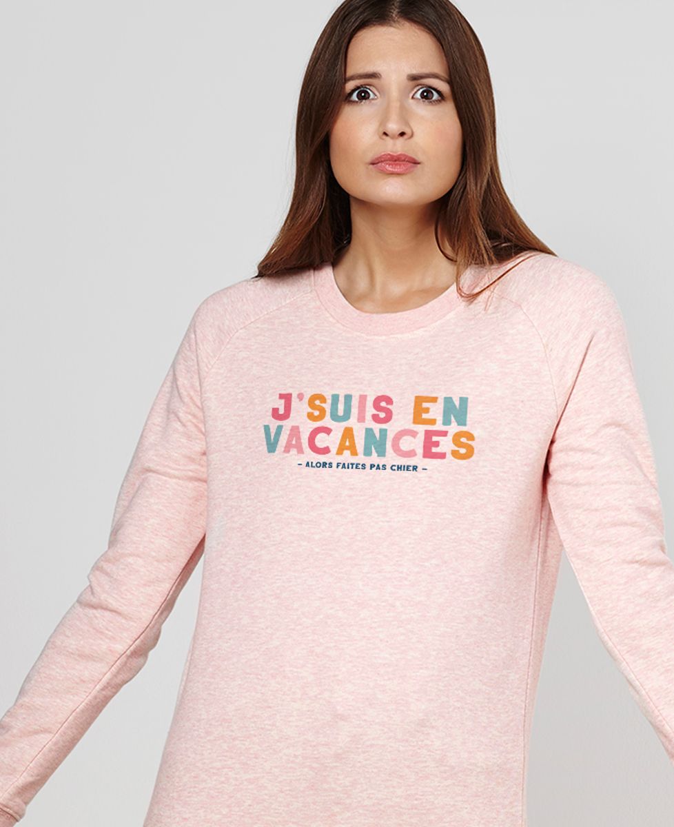 Sweatshirt femme J'suis en vacances