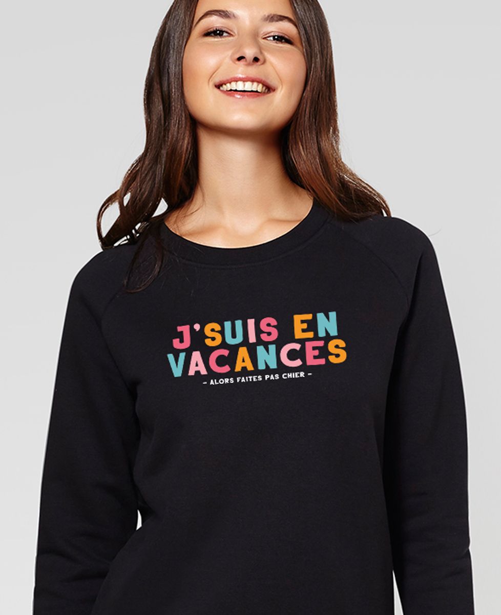 Sweatshirt femme J'suis en vacances