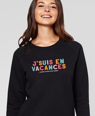 Sweatshirt femme J'suis en vacances