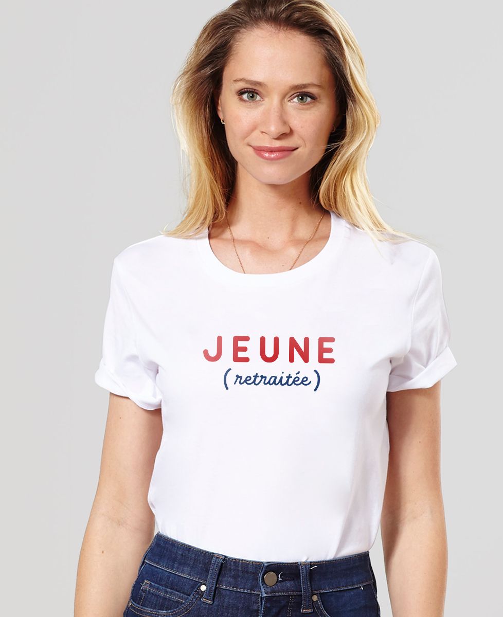 T-shirt femme Jeune retraitée - Cadeaux Papy, Cadeaux Mamie