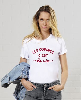 T-Shirt femme Les copines c'est la vie