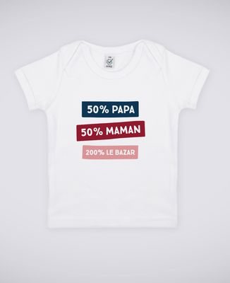 T-Shirt bébé 50% Maman 50% Papa 200% Le Bazar