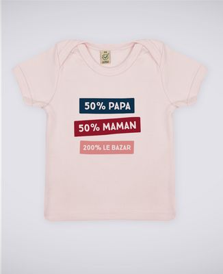 T-Shirt bébé 50% Maman 50% Papa 200% Le Bazar