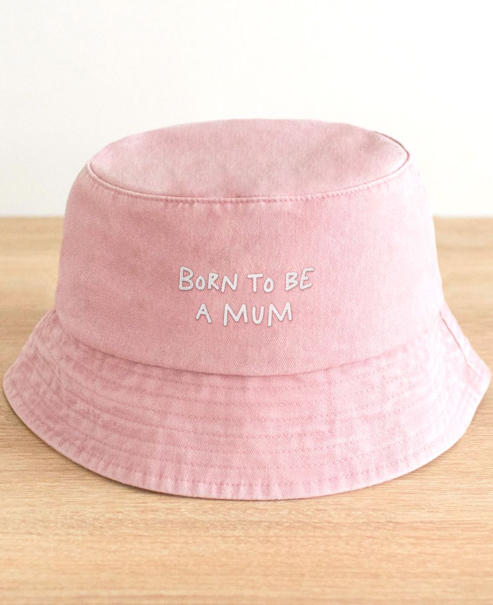 Gorro de pescador Nacida para ser madre - Regalos para mamá