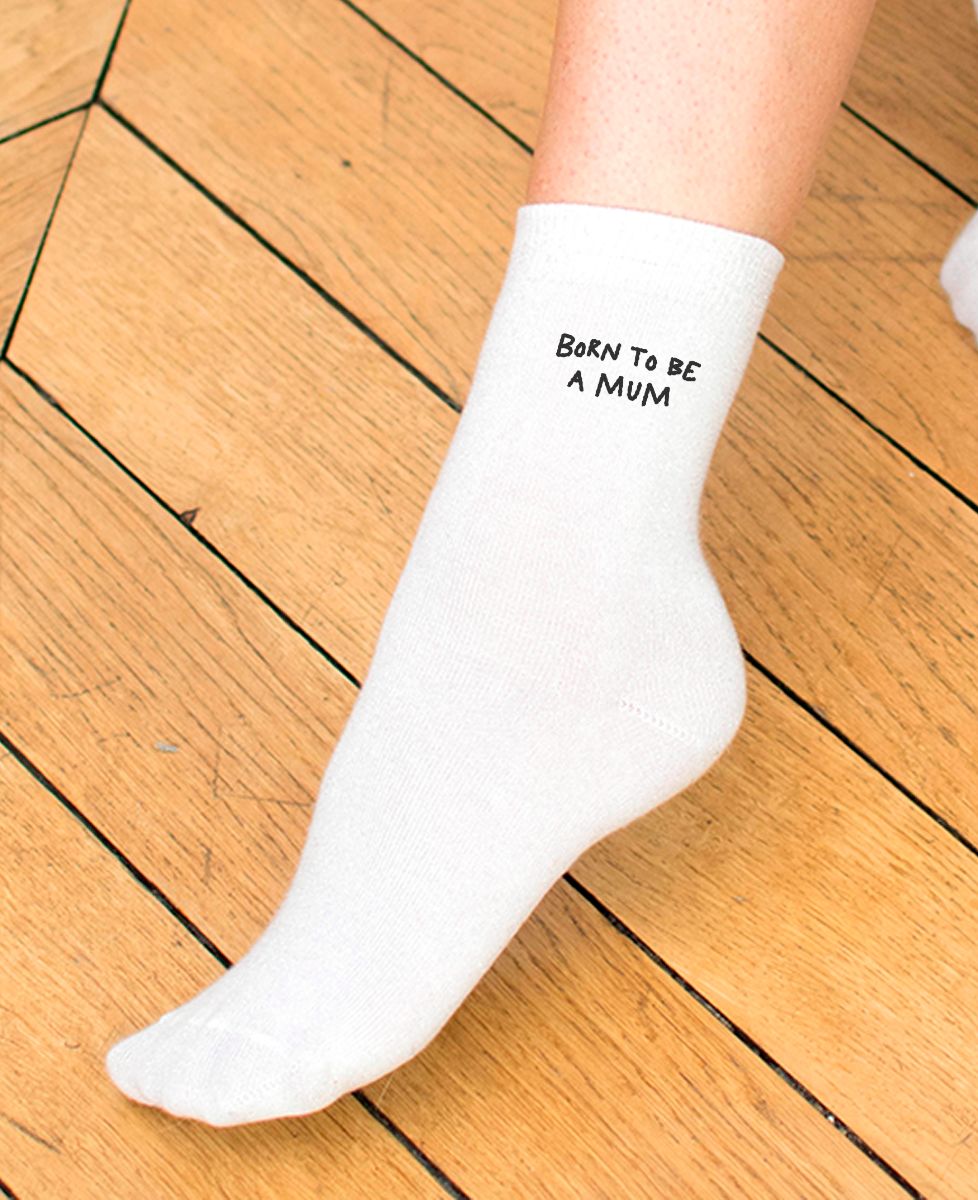 Chaussettes femme Born to be a mum - Cadeaux Maman