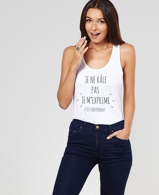 Débardeur femme Je ne râle pas je m'exprime