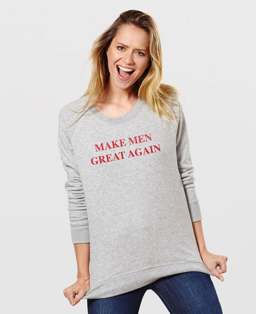 Sweatshirt femme Make men great again