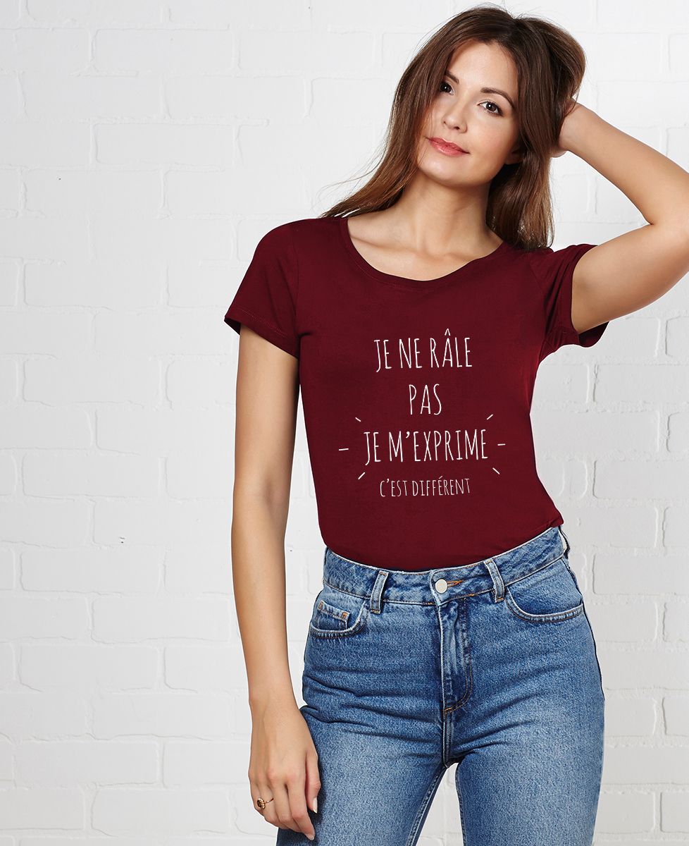 T-Shirt femme Je ne râle pas je m'exprime