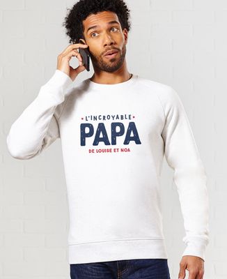 Sweatshirt homme L'incroyable papa personnalisé - Cadeaux Papa, Cadeaux Papy