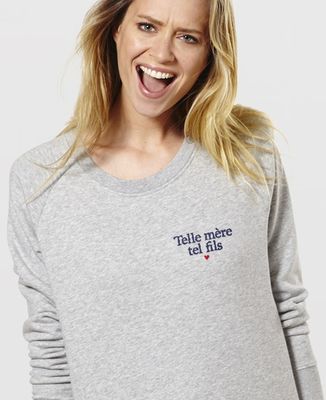 Sweatshirt femme Telle mère tel fils (brodé)