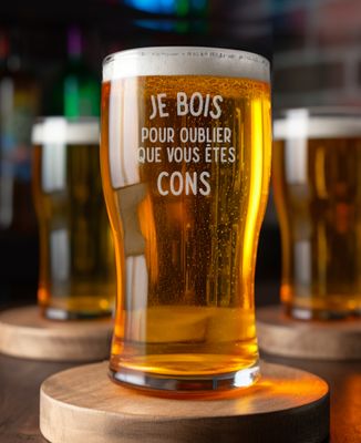 Je bois pour oublier que vous êtes cons