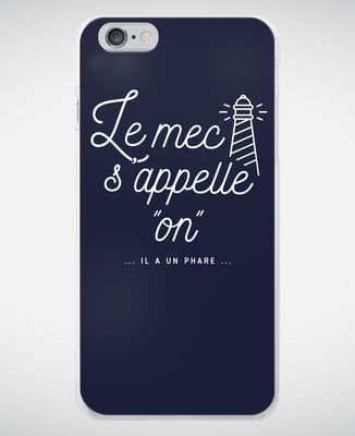 Coque smartphone Le mec s'appelle On
