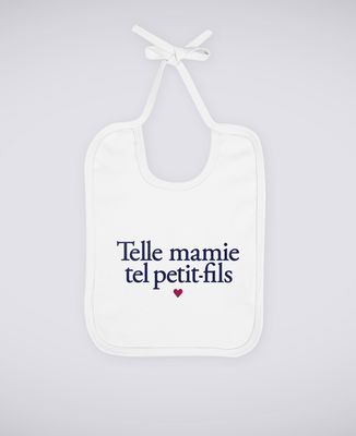 Bavoir Telle mamie tel petit-fils