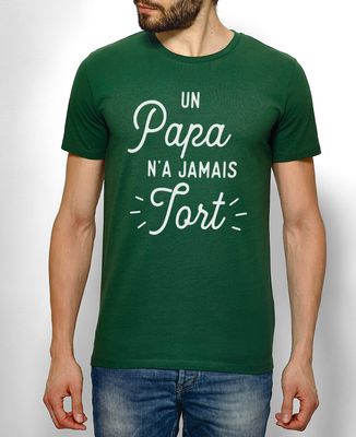 T-Shirt homme Un Papa n'a jamais tort