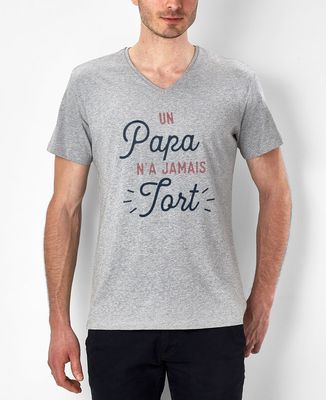 T-Shirt homme Un Papa n'a jamais tort