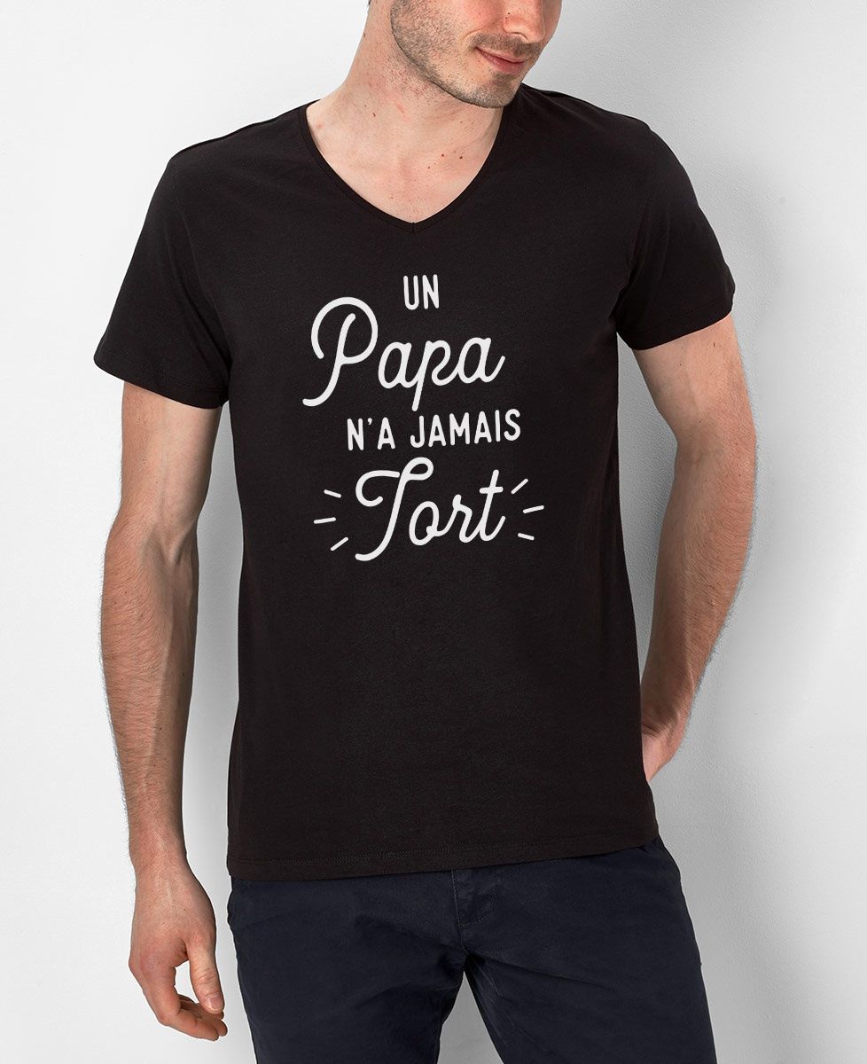 T-Shirt homme Un Papa n'a jamais tort