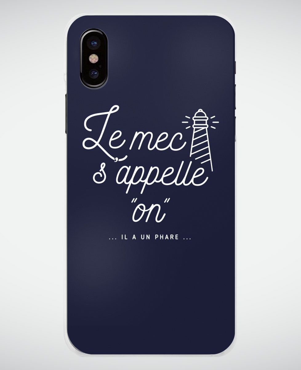 Coque smartphone Le mec s'appelle On