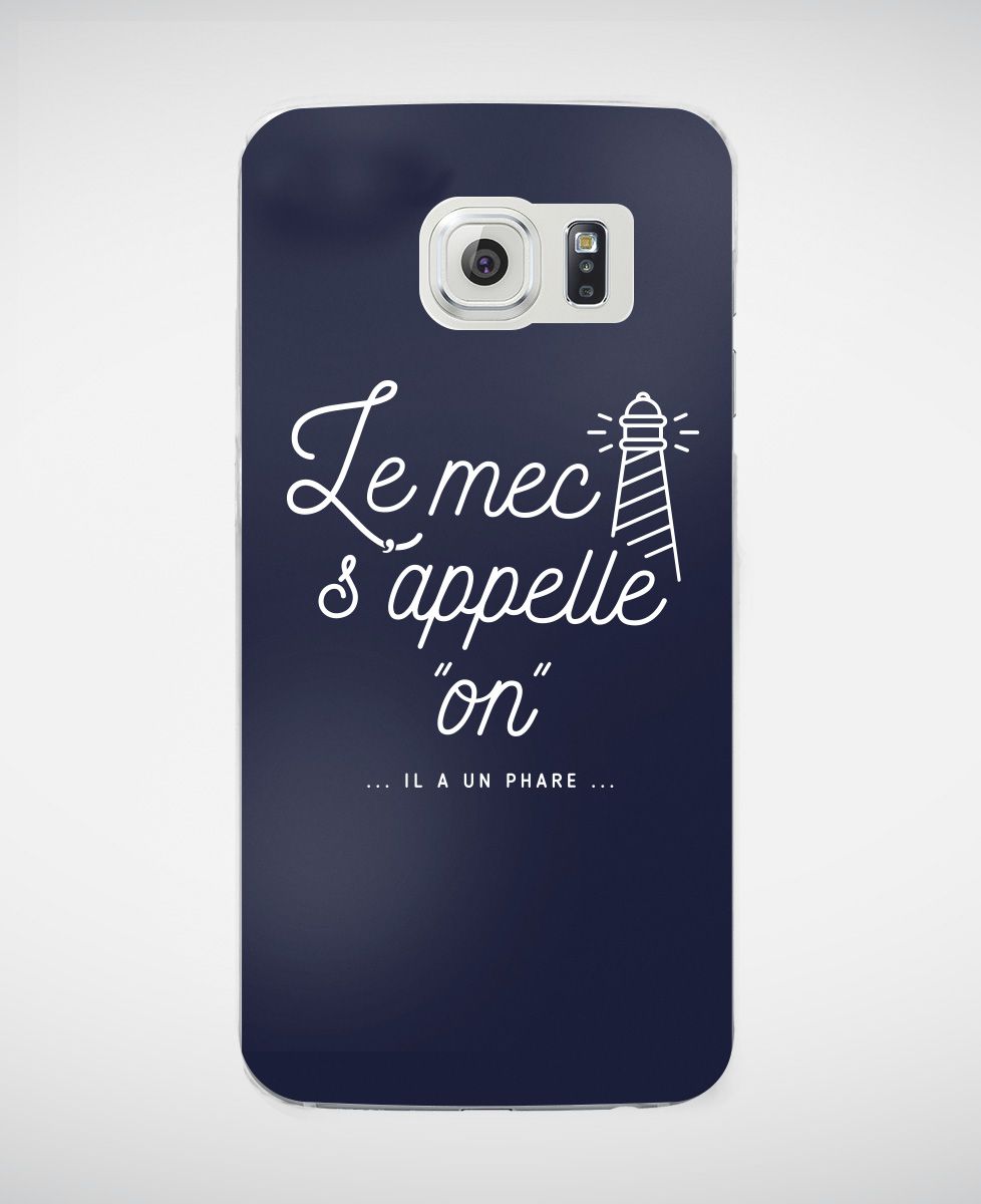 Coque smartphone Le mec s'appelle On