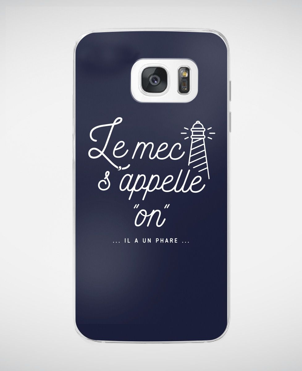 Coque smartphone Le mec s'appelle On