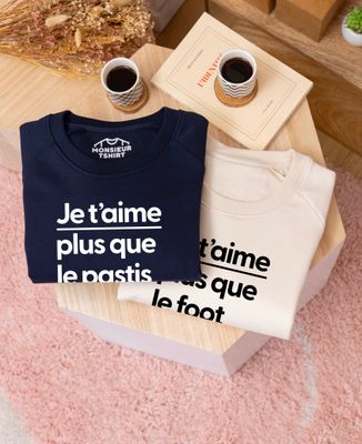 Sweatshirt homme Je t'aime plus que personnalisé - Cadeaux Couple