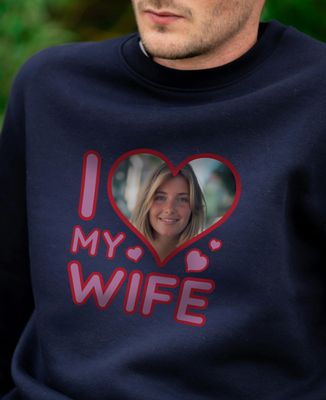 Men's sweatshirt I love my wife - Couple gifts