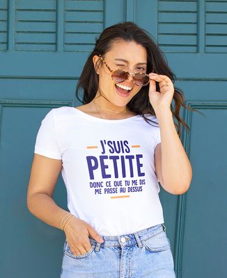 T-shirt femme J'suis petite