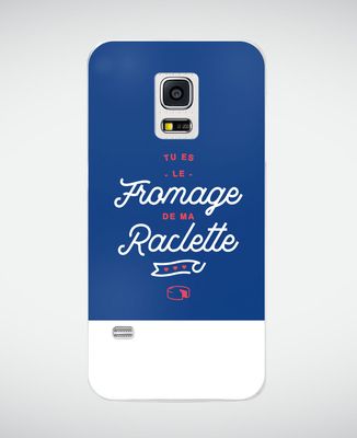 Coque smartphone Tu es le fromage de ma raclette