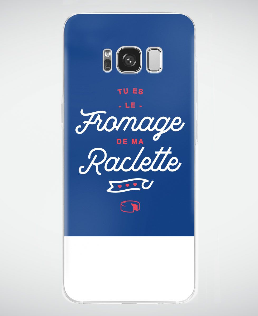 Coque smartphone Tu es le fromage de ma raclette