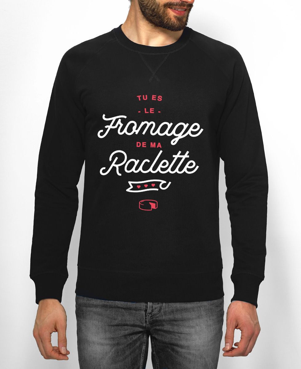 Sweatshirt homme Tu es le fromage de ma raclette