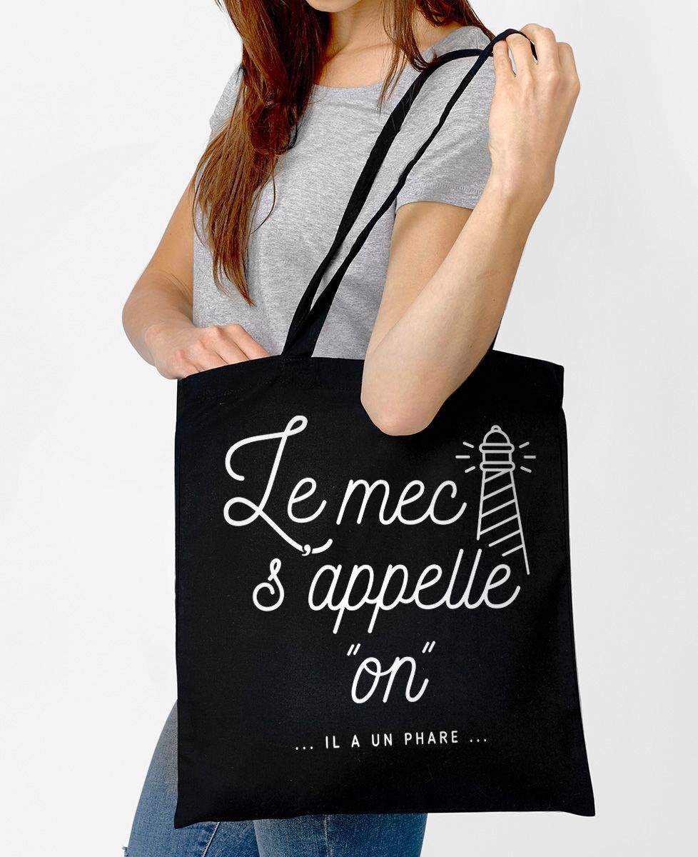 Tote bag Le mec s'appelle On