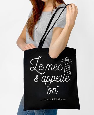Tote bag Le mec s'appelle On