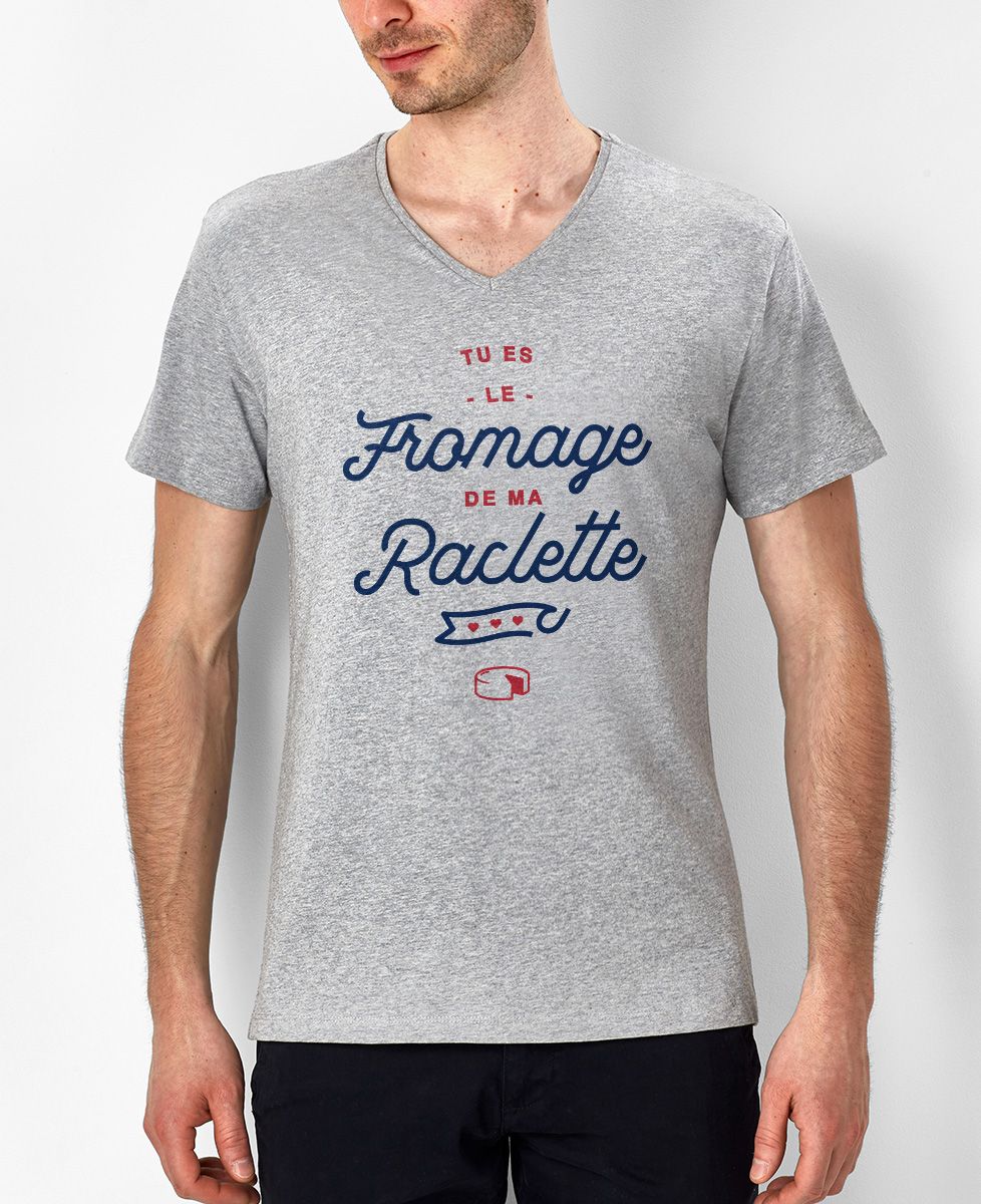 T-Shirt homme Tu es le fromage de ma raclette
