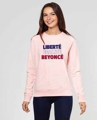 Sweatshirt femme Liberté Égalité Beyoncé