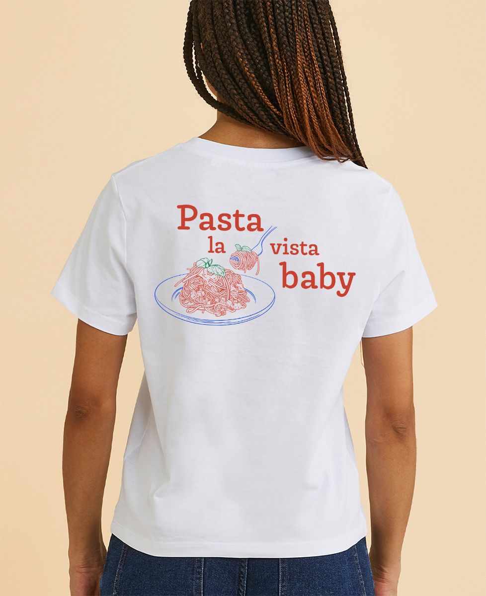 T-shirt femme Pasta la vista baby