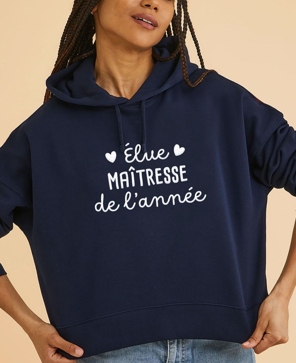 Hoodie femme Elue maîtresse de l’année | Monsieur TSHIRT