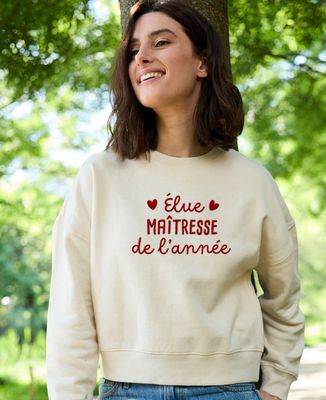 Sweatshirt femme Elue maîtresse de l’année