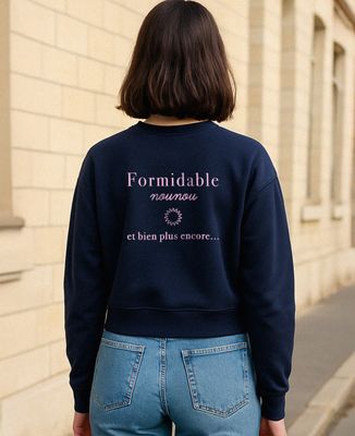 Sweatshirt femme Formidable nounou personnalisé