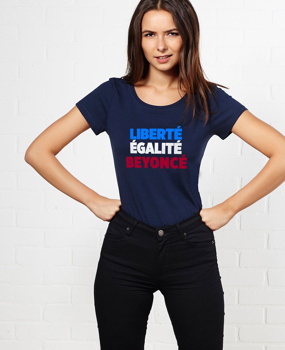 T-Shirt femme Liberté Égalité Beyoncé