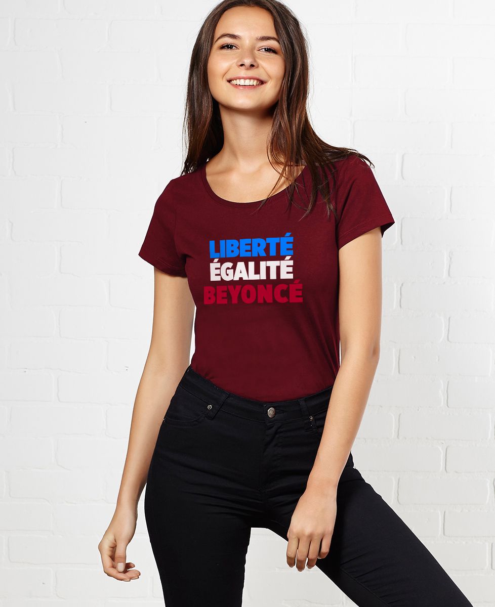T-Shirt femme Liberté Égalité Beyoncé