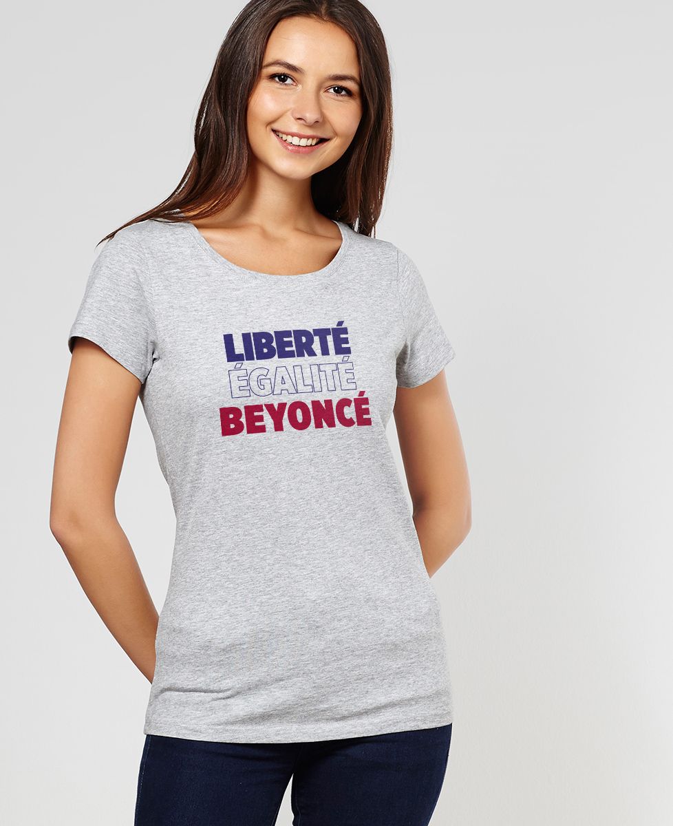 T-Shirt femme Liberté Égalité Beyoncé