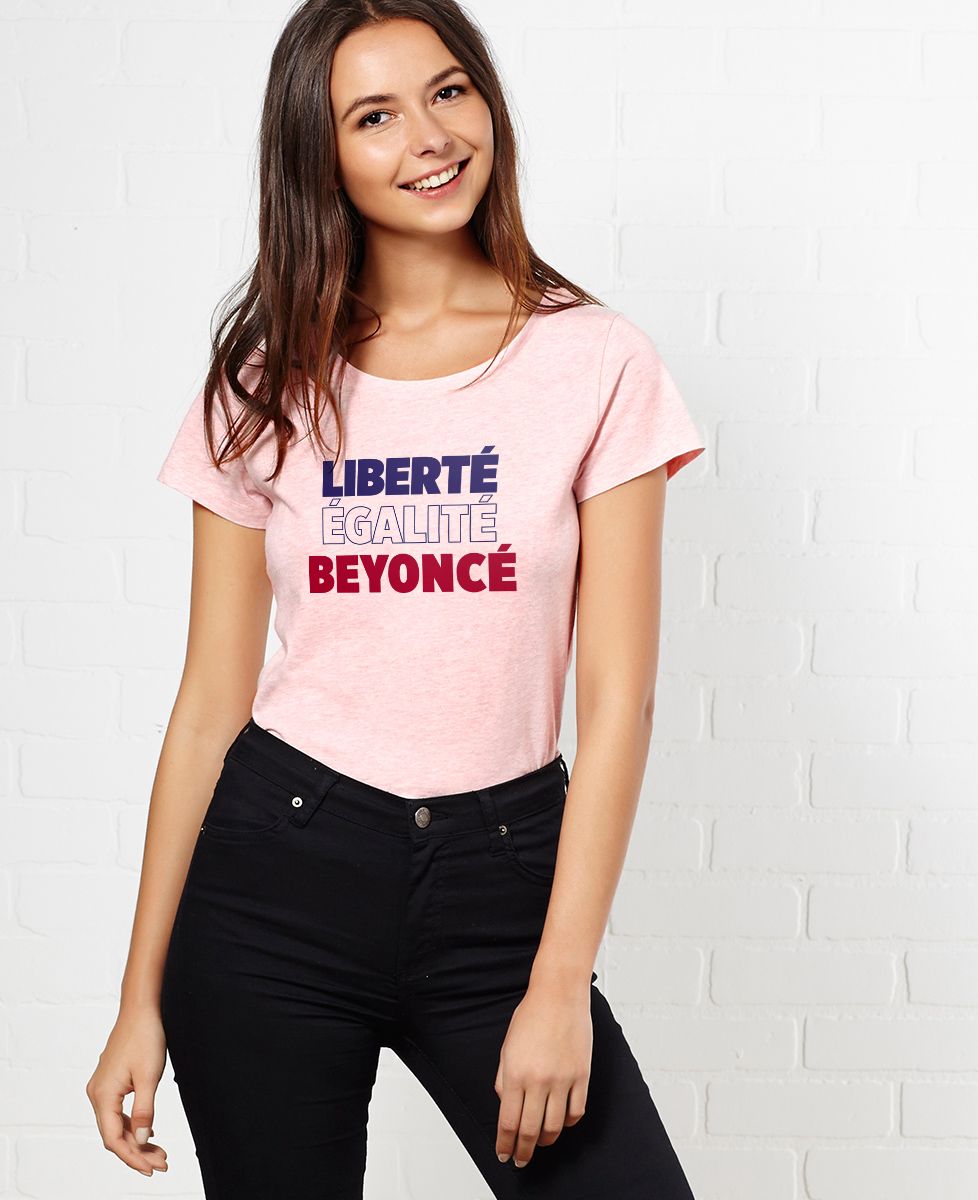 T-Shirt femme Liberté Égalité Beyoncé