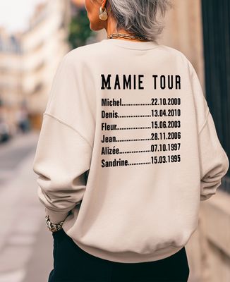 Sweatshirt femme Mamie tour prénoms et dates personnalisées - Cadeaux Papy