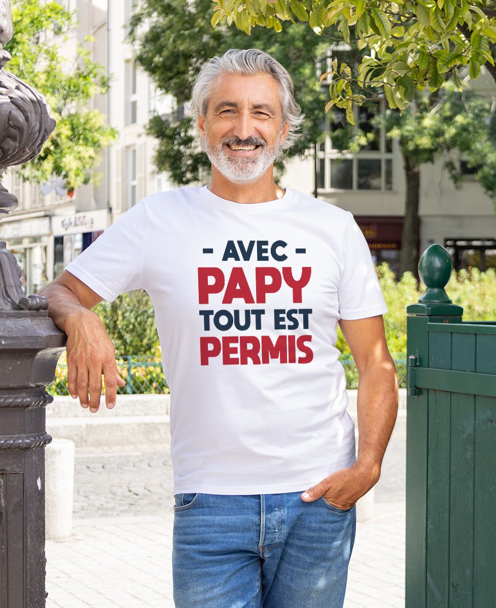 Avec papy tout est permis | Monsieur TSHIRT